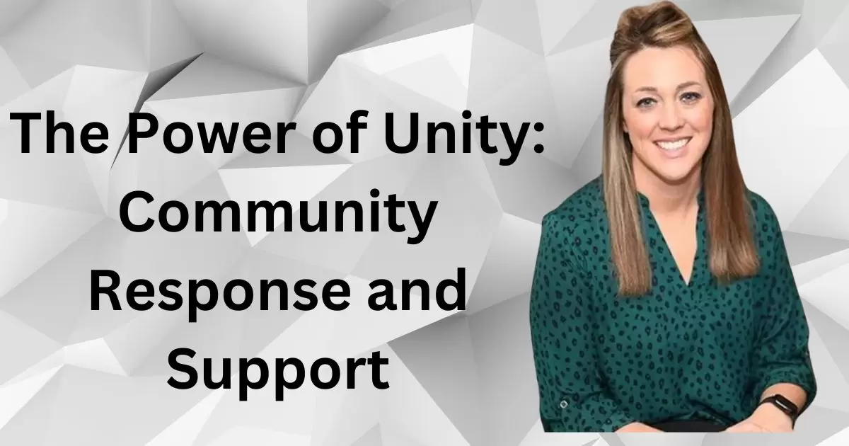 The Power of Unity: Community Response and Support