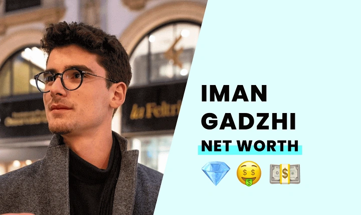 iman gadzhi net worth